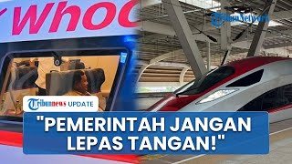 Pakar Buka Suara Kisruh Utang Proyek Whoosh: Harus Komunikasi, Pemerintah Jangan Lepas Tangan