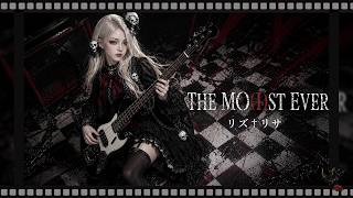 MV『THE MO(I)ST EVER』リズ†リサ｜Emotional J-Rock / Alternative Rock