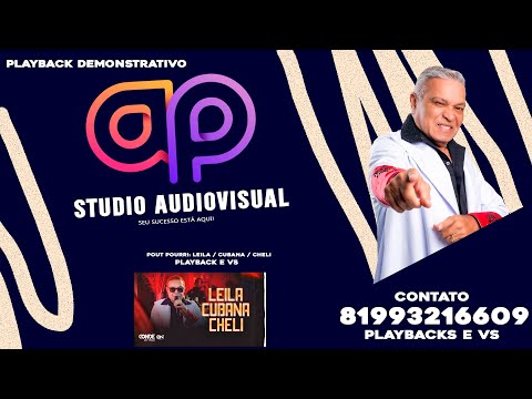 PLAYBACK (POUT POURRI: LEILA / CUBANA / CHELI )