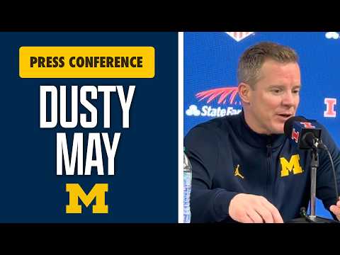 Dusty May Press Conference: Michigan beats Illinois, wins outright Big Ten Championship