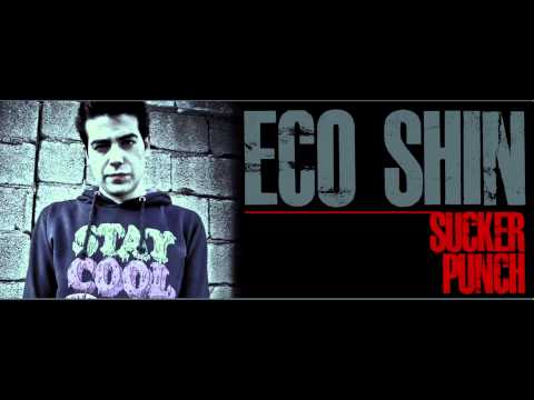 Eco Shin - Sucker Punch