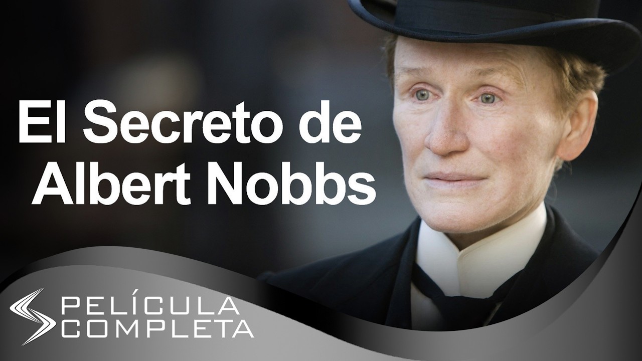 El Secreto de Albert Nobbs (2011) · Películas En Español