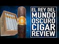 EL REY DEL MUNDO OSCURO CIGAR REVIEW