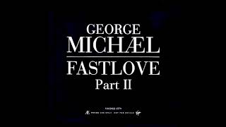 George Michael - Fastlove (Extended Version)