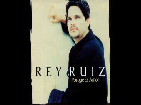 Rey Ruíz Mi Angel