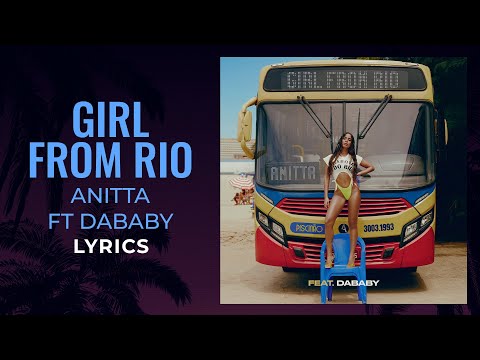 Anitta - Girl From Rio ft. DaBaby (LYRICS)