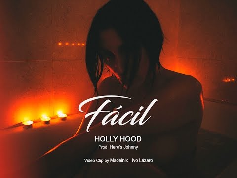 Holly Hood - Fácil