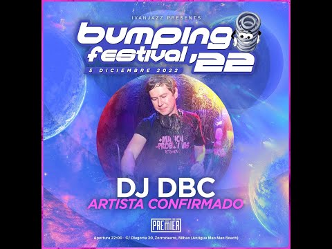Dj Dbc In Da Mix @Premier "Bumping Festival 2022"