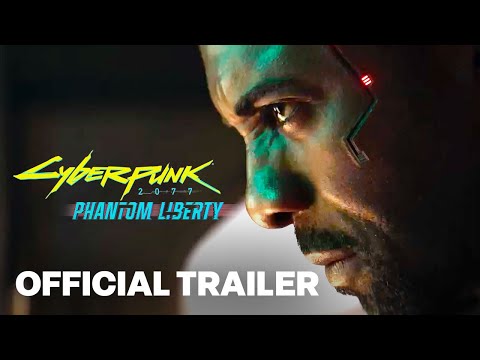 Cyberpunk 2077: Phantom Liberty — Official Cinematic Trailer