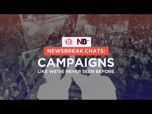 Newsbreak Chats: Campaigns like we’ve never seen before