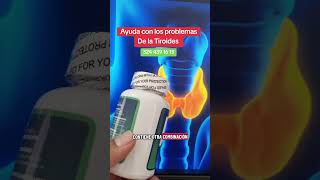 Medicamento para la Tiroides (Hipotiroidismo, Hashimoto, Bocio y Nódulos de Tiroides)