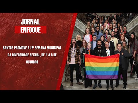 Santos promove a 12ª Semana Municipal da Diversidade Sexual