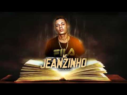 Mc Jeanzinho -  Apocalipse (Video Oficial)