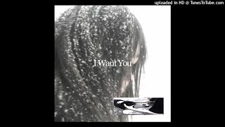 I Want You Music Video