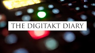 The Digitakt Diary
