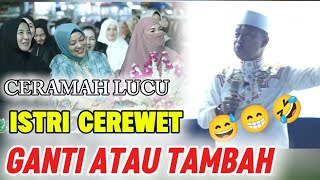 Download lagu TERBARU  LUCU GANTI ATAU TAMBAH SATU LAGI TABLIGH AKBAR USTADZ DAS'AD LATIF DALAM RANGKA HAUL mp3