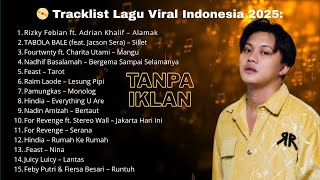 Download lagu LAGU VIRAL TIKTOK & SPOTIFY TERBARU 2025 - Playlist Hits Indonesia Terpopuler - Lagu Tanpa Iklan mp3