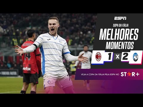 Gols e lances de Milan x Atalanta