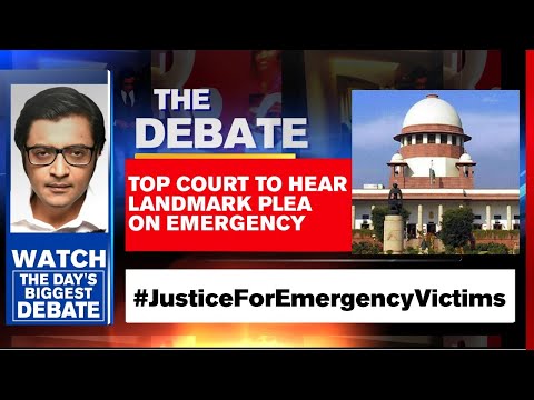 Top Court To Hear Landmark Plea To Declare Emergency 'Unconstitutional' | Arnab Goswami Debates