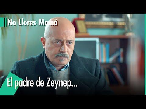 ¡El padre de Zeynep es Adnan! - No Llores Mamá