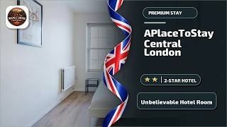 APlaceToStay Central London Apartment, Zone 1 OX - Unbelievable Hotel Room | Lon