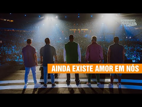 Ainda Existe Amor Em Nós - Sorriso Maroto