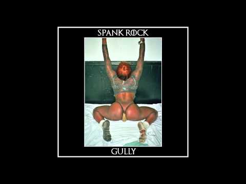 Spank Rock - 