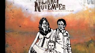 The Early November- I Don't Know How To Say This