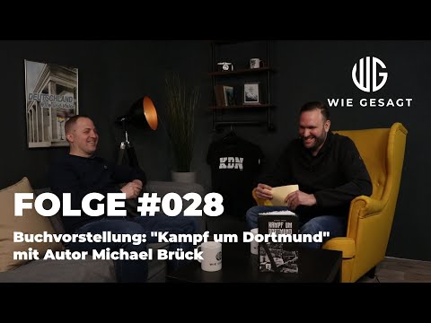 wie gesagt - Folge #028 – Im Gespräch mit Michael Brück über den Kampf um Dortmund