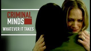 Criminal Minds - Whatever it takes