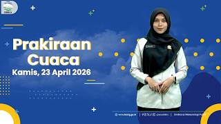Peringatan Dini Cuaca Besok Kamis 23 April 2026, BMKG: Waspada Hujan Lebat & Angin Kencang
