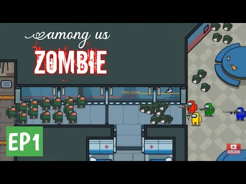 Among Us Zombie Animation Ep 1