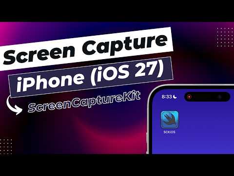 Screen Capture iPhone (iOS 27) - Screen Capture Kit For iOS 27 - SwiftUI - Xcode 27 thumbnail
