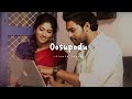 Oosupodu Slowed Reverb Fidha Slowfy Tunes
