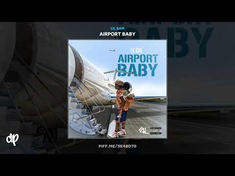 Lil Bam - Dallas [Airport Baby]