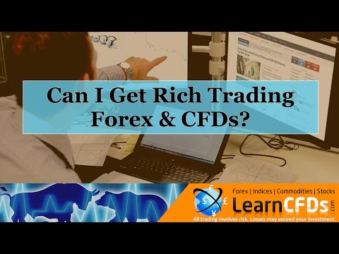 Can You Get Rich Trading CFDs in 2017?