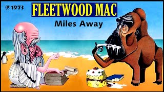 FLEETWOOD MAC - Miles Away