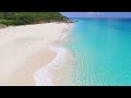 4K Mental Vacation 3 Hours On The Most Beautiful Beaches In The World
