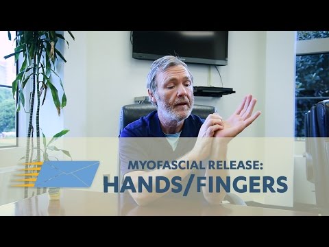 Myofascial Release: Hands/Fingers