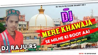 Download lagu Mere Khwaja Se Milne Ki Rut Aayi Special Qawwali_Mix ‼ |Hard Bass| Mix_By_Dj Raju Rs Mixing)( 2022) mp3 Download lagu Mere Khwaja Se Milne Ki Rut Aayi Special Qawwali_Mix ‼ |Hard Bass| Mix_By_Dj Raju Rs Mixing)( 2022) mp3