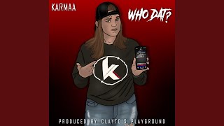Who Dat? - radio edit Music Video