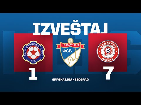 RADNIČKI (NB) - RADNIČKI Srpska Liga Beograd 25/26 - 3. Kolo