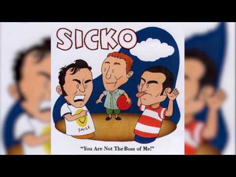 Sicko - You Are Not The Boss Of Me! (full album)