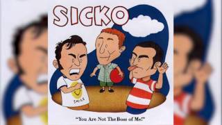 Sicko - You Are Not The Boss Of Me! (full album)