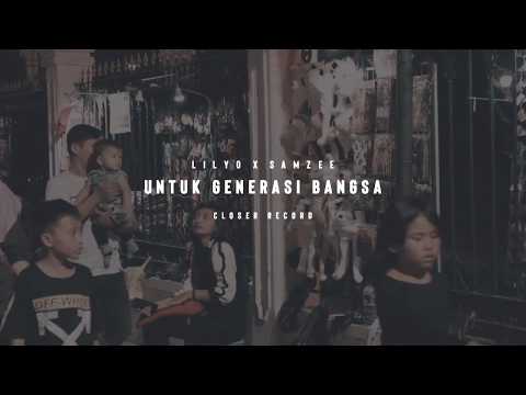 LILYO x SAMZEE - Untuk Generasi Bangsa (Lyric  Video)