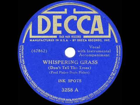 1940 HITS ARCHIVE: Whispering Grass (Don’t Tell The Trees) - Ink Spots
