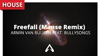 Armin van Buuren feat. BullySongs - Freefall (Manse Remix)