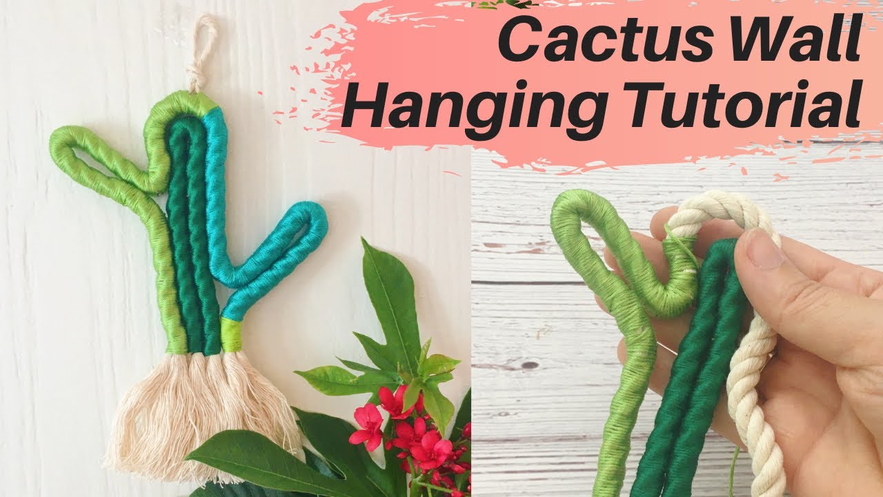 DIY Cactus Wall Hanging Tutorial