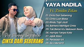 Download lagu Yaya Nadila Ft Zinidin Zidan - CINTA DARI SEBRANG - CINTA LUAR BIASA || POP MELAYU TERPOPULER 2026 mp3