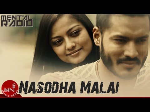 Nasodha Malai Kina Dukcha Yo Ghau "नसोध मलाई" | Mental Radio
